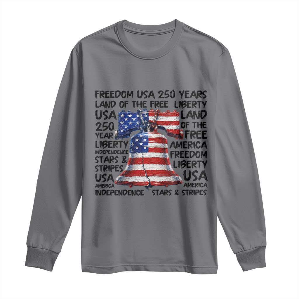 250 Years Of Freedom Long Sleeve Shirt Red White Blue Liberty Bell