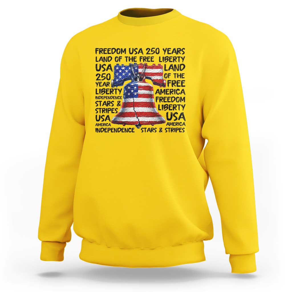 250 Years Of Freedom Sweatshirt Red White Blue Liberty Bell