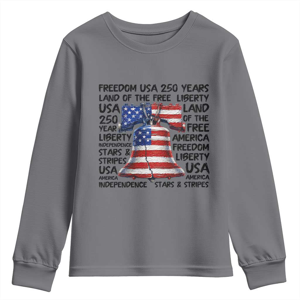 250 Years Of Freedom Youth Sweatshirt Red White Blue Liberty Bell