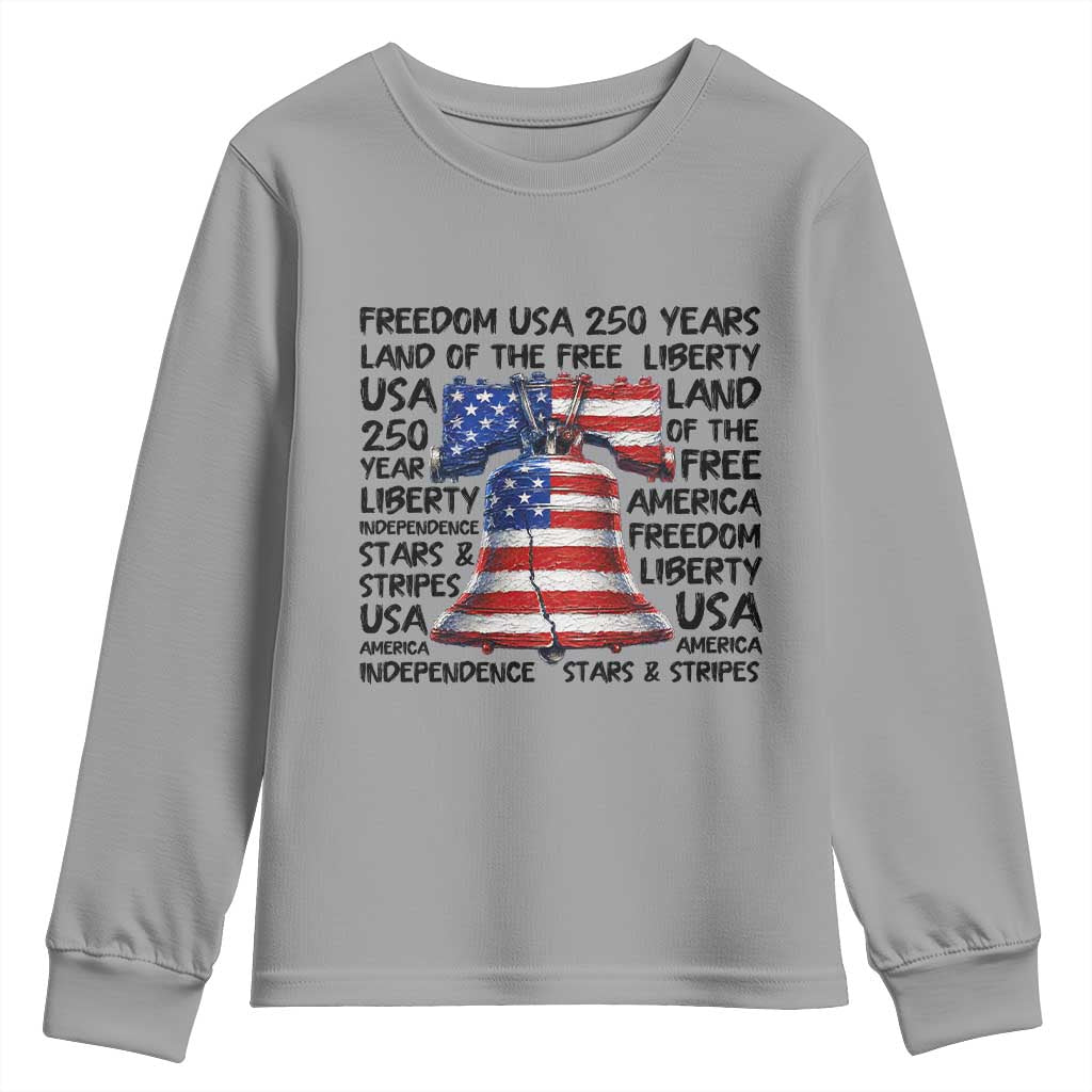 250 Years Of Freedom Youth Sweatshirt Red White Blue Liberty Bell