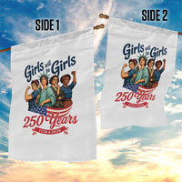 USA 250th Anniversary Feminist Garden Flag Girls Will Be Girls