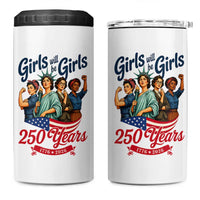 USA 250th Anniversary Feminist 4 in 1 Can Cooler Tumbler Girls Will Be Girls
