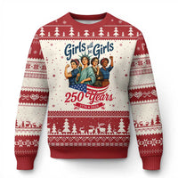 USA 250th Anniversary Feminist Ugly Christmas Sweater Girls Will Be Girls