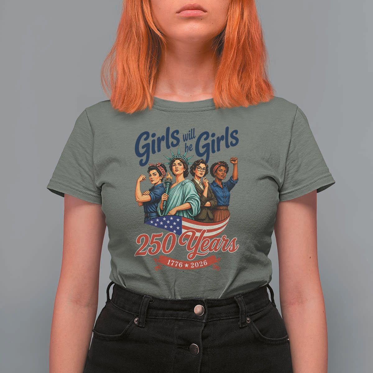 USA 250th Anniversary Feminist T Shirt For Women Girls Will Be Girls