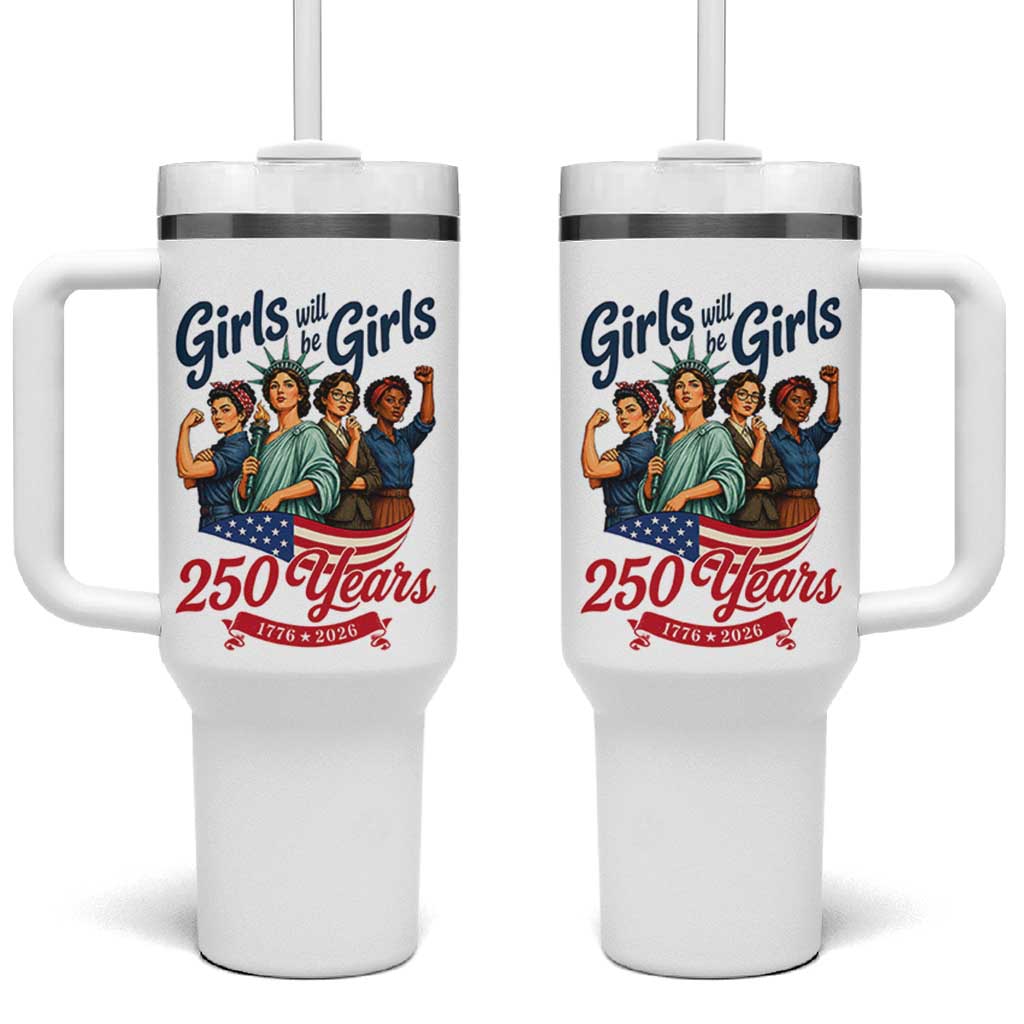 USA 250th Anniversary Feminist Tumbler With Handle Girls Will Be Girls