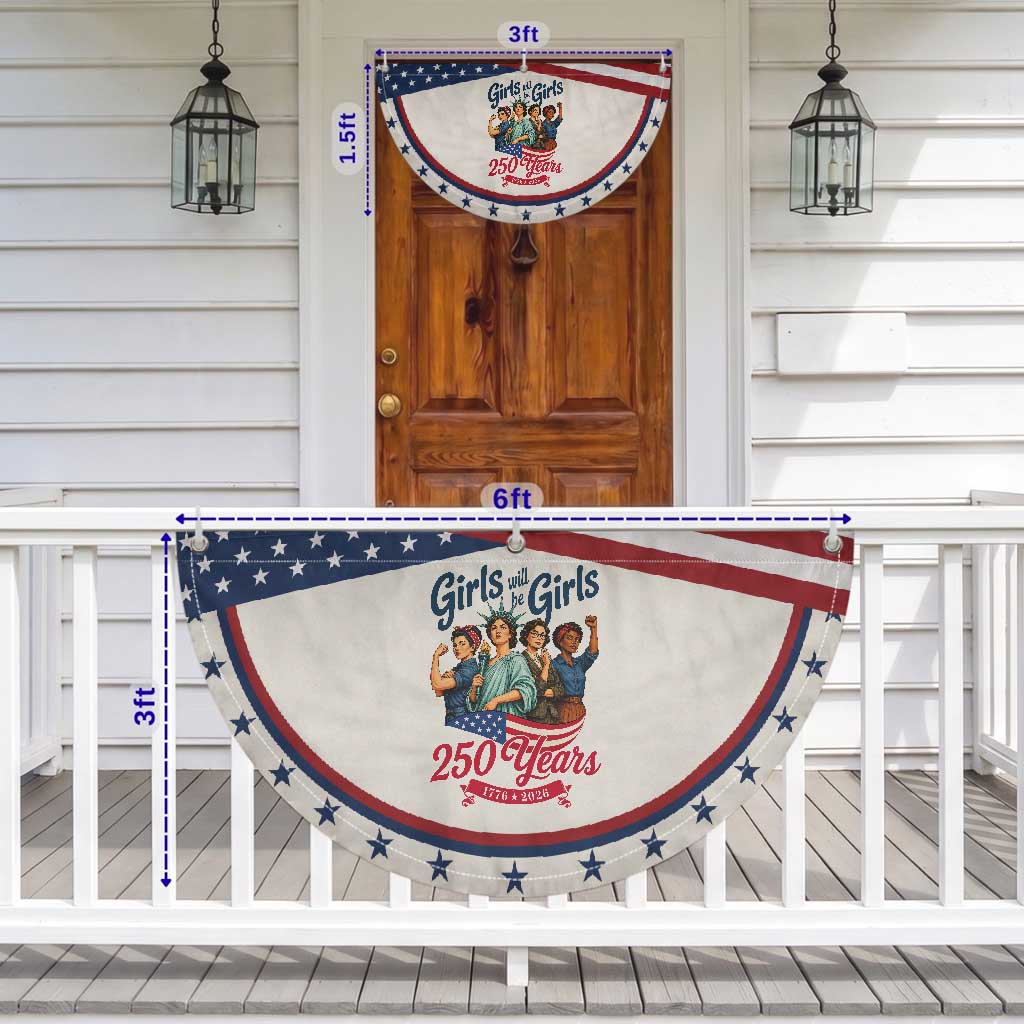 USA 250th Anniversary Feminist Patriotic Fan Flag Girls Will Be Girls