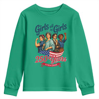 USA 250th Anniversary Feminist Youth Sweatshirt Girls Will Be Girls