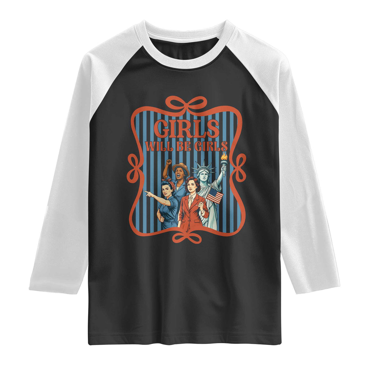 Red White Blue Feminist Pride Raglan Shirt Girls Will Be Girls