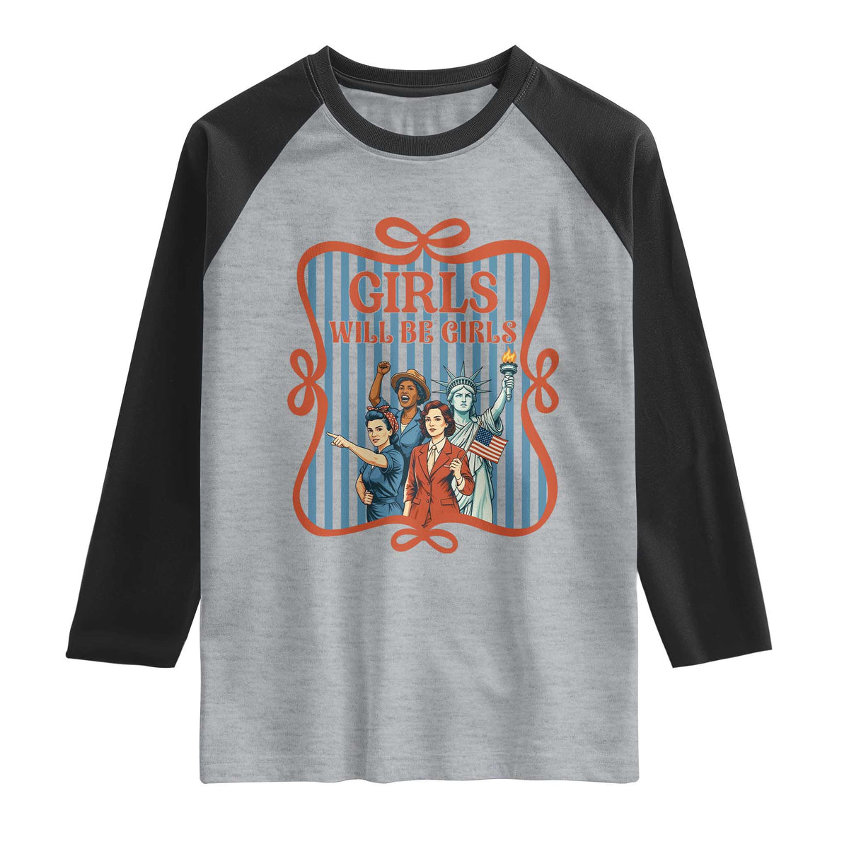 Red White Blue Feminist Pride Raglan Shirt Girls Will Be Girls