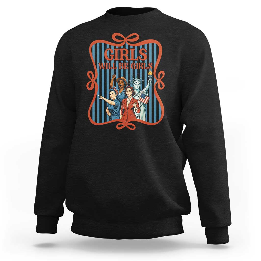 Red White Blue Feminist Pride Sweatshirt Girls Will Be Girls