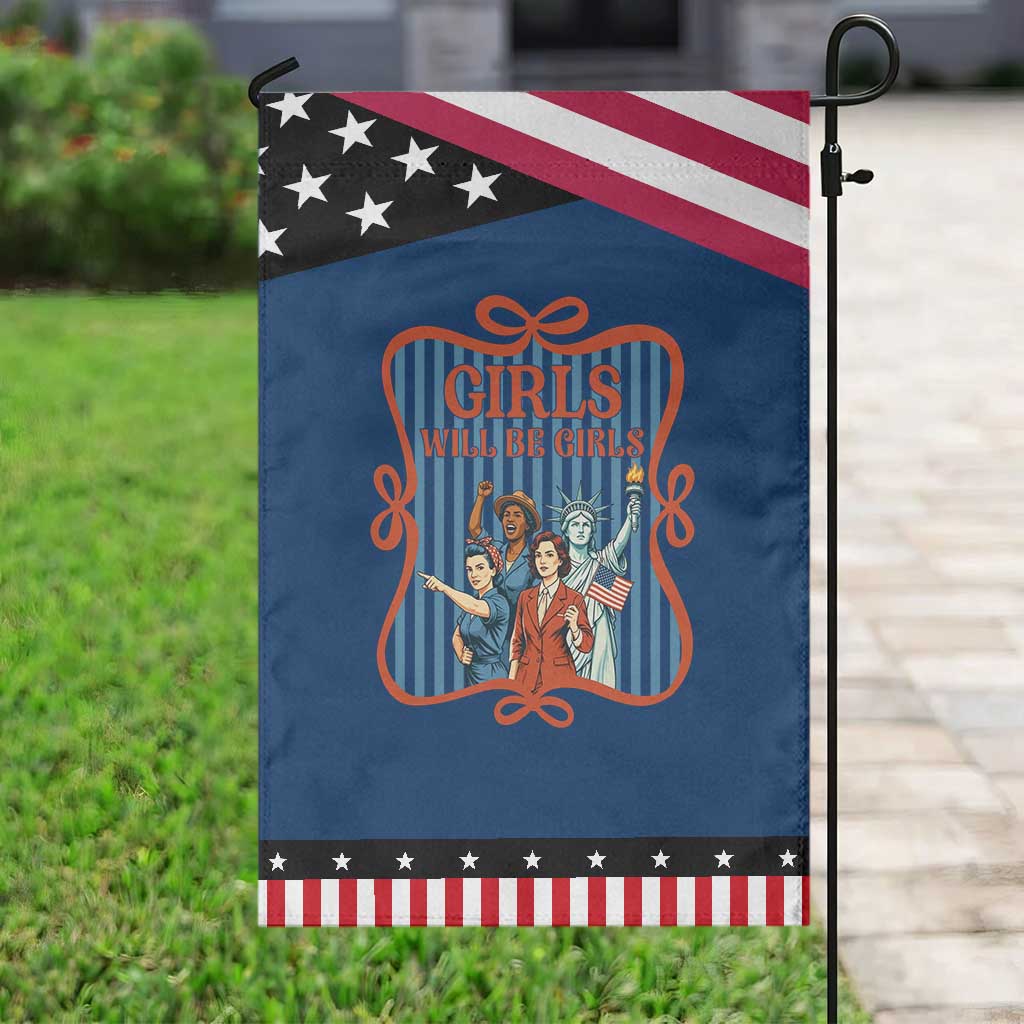 Red White Blue Feminist Pride Patriotic Garden Flag Girls Will Be Girls
