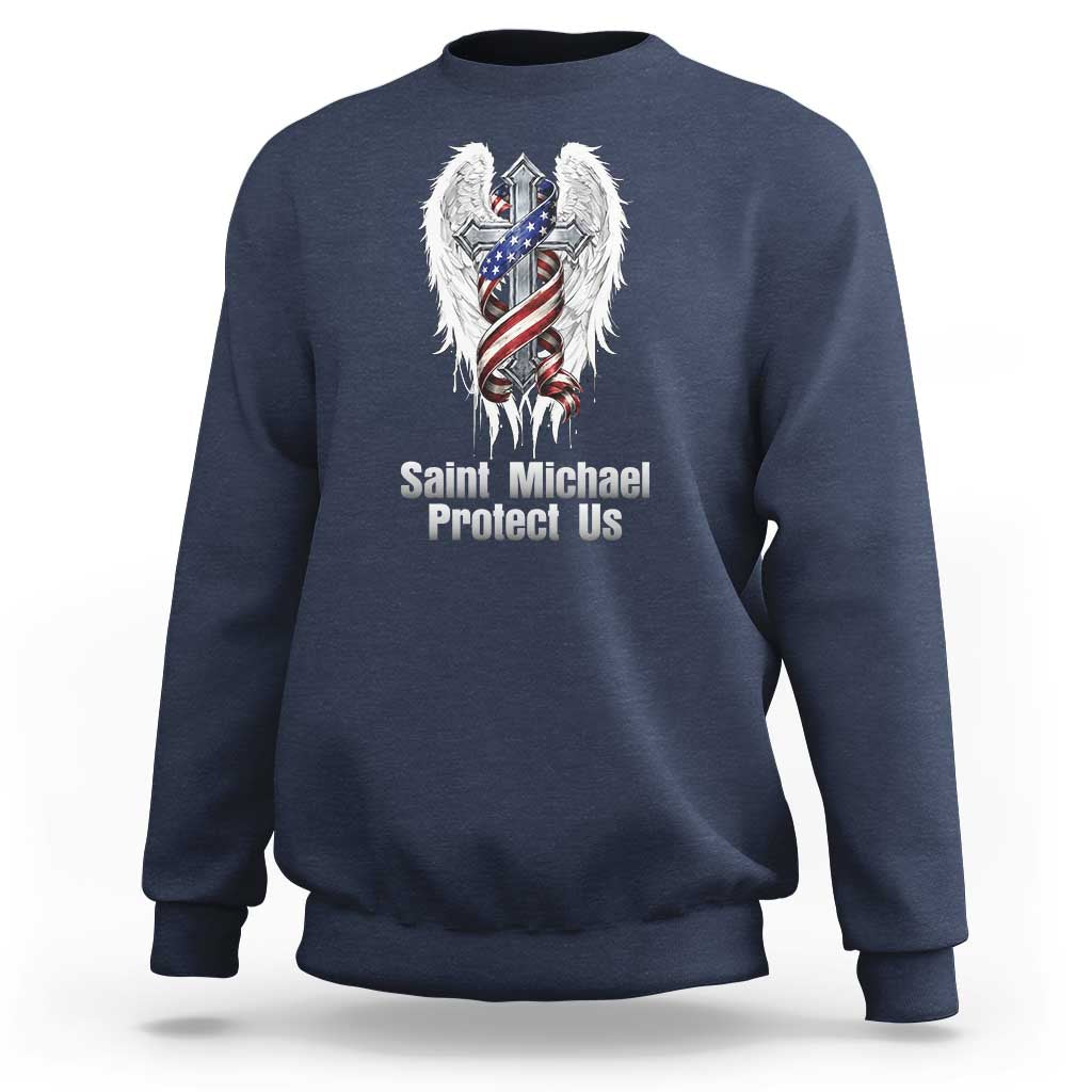 Saint Michael Protect Us American Christian Heritage Sweatshirt Catholic Faith Gift