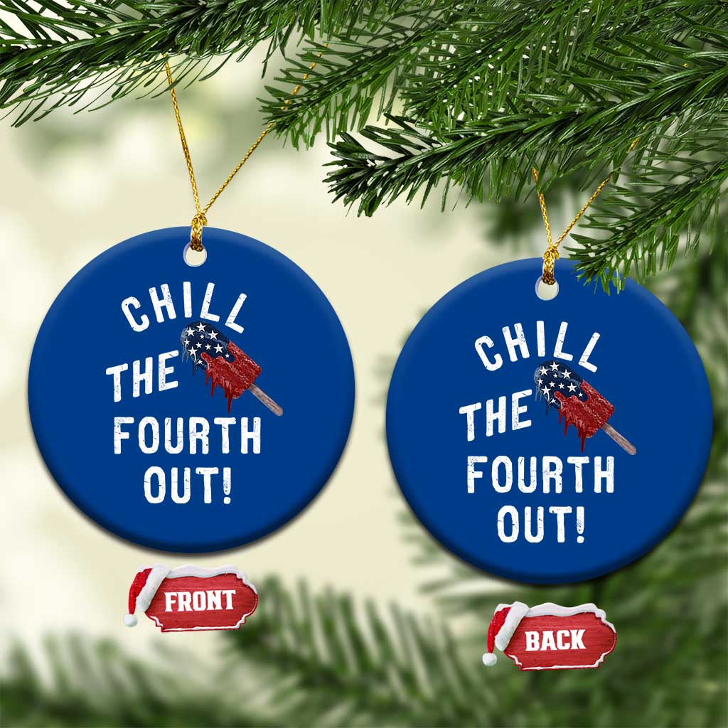 American Flag Popsicle Ceramic Ornament Chill The Fourth Out