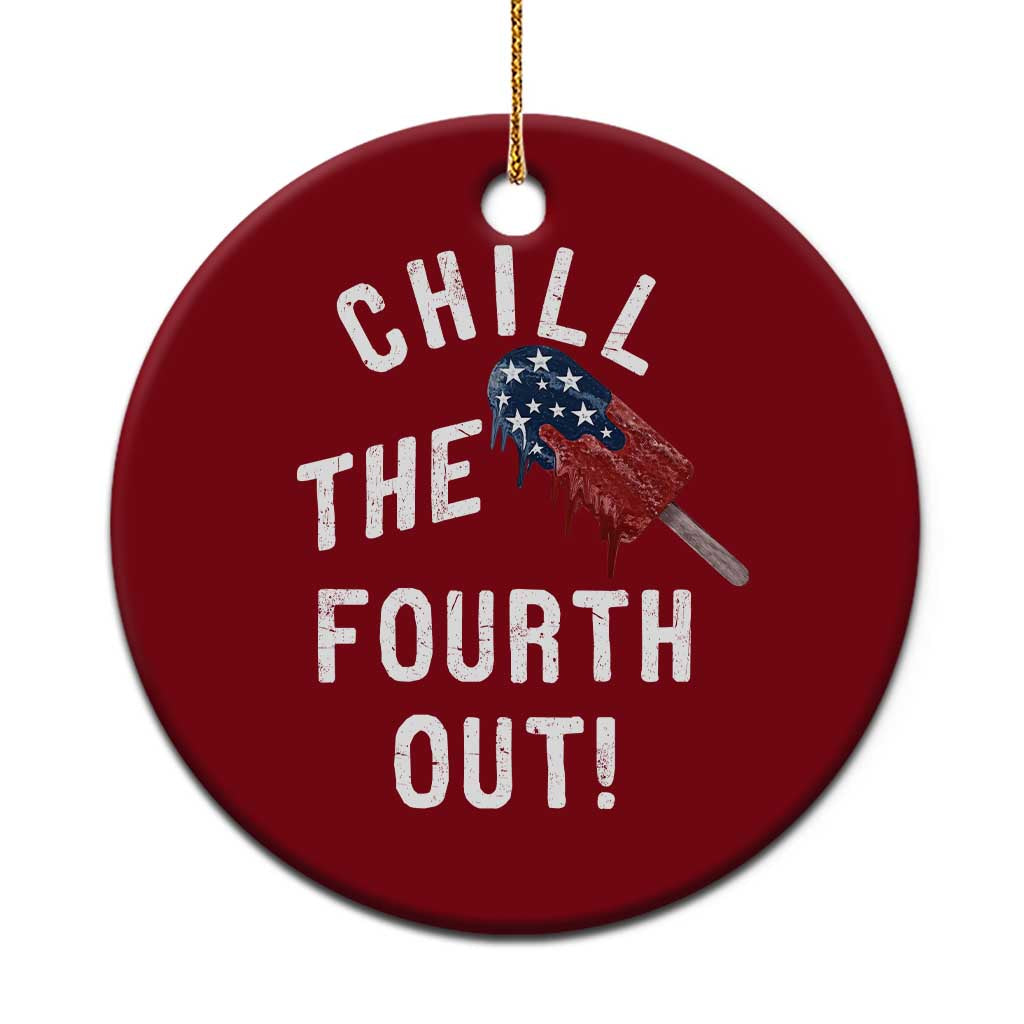 American Flag Popsicle Ceramic Ornament Chill The Fourth Out