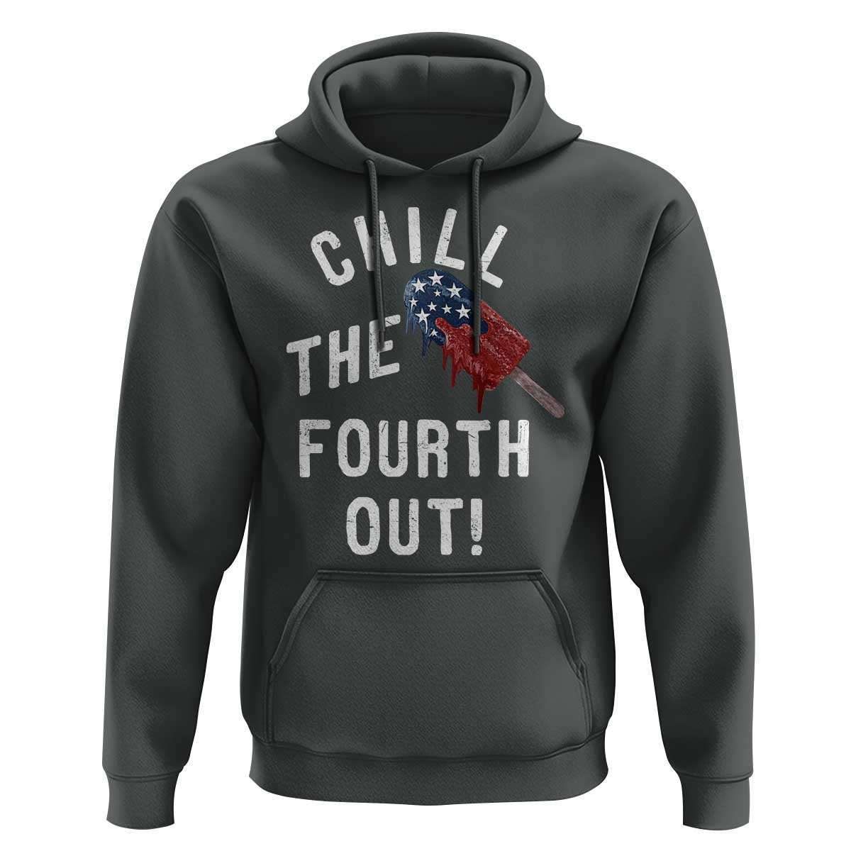 American Flag Popsicle Hoodie Chill The Fourth Out