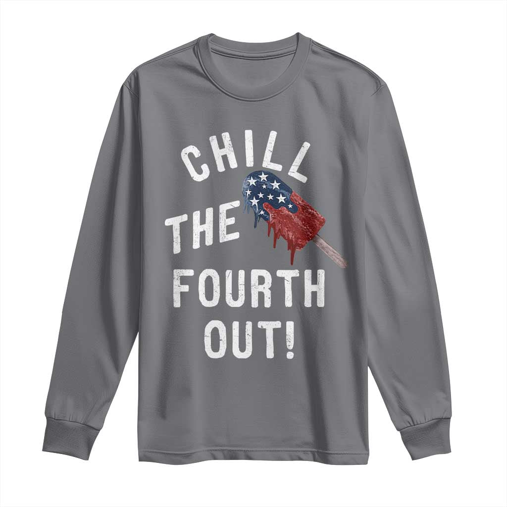 American Flag Popsicle Long Sleeve Shirt Chill The Fourth Out