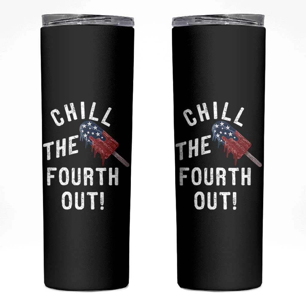 American Flag Popsicle Skinny Tumbler Chill The Fourth Out