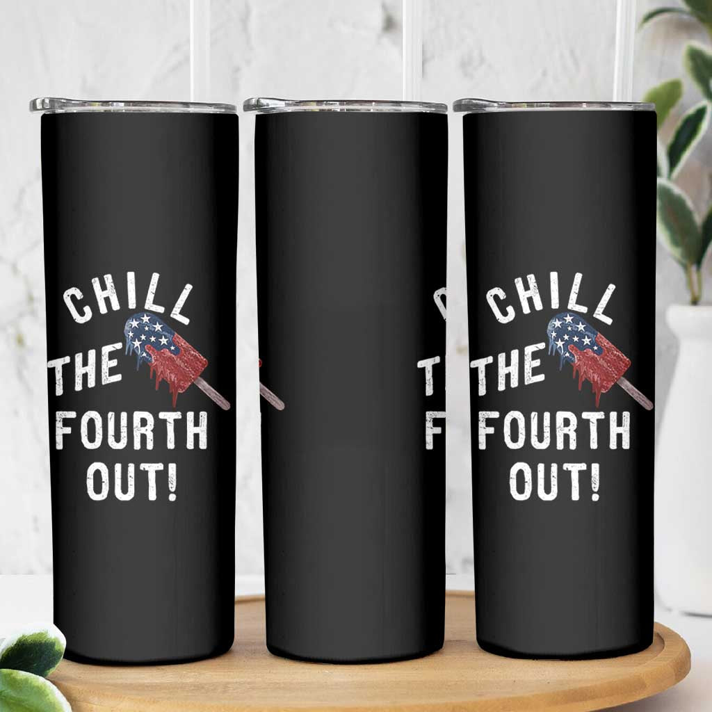 American Flag Popsicle Skinny Tumbler Chill The Fourth Out