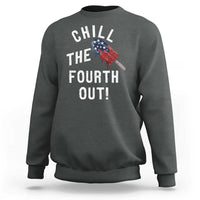 American Flag Popsicle Sweatshirt Chill The Fourth Out