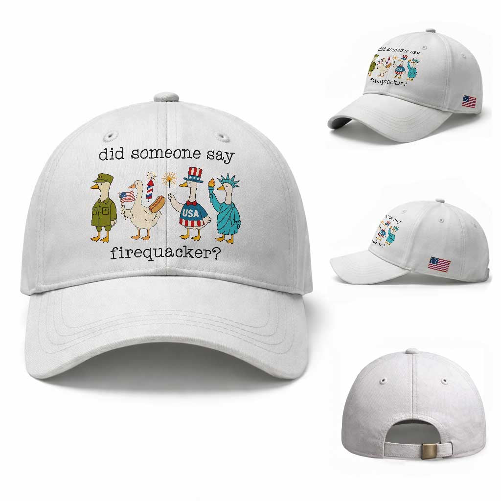 Funny Duck 4th Of July Baseball Cap Did Someone Say Firequacker