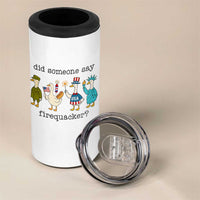 Funny Duck 4th Of July 4 in 1 Can Cooler Tumbler Did Someone Say Firequacker
