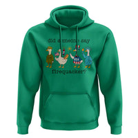 Funny Duck 4th Of July Hoodie Did Someone Say Firequacker