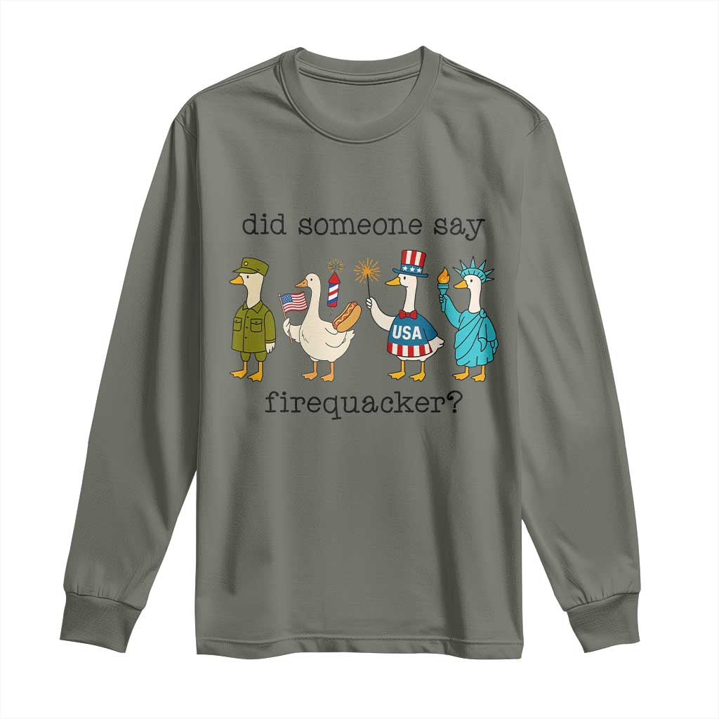 Funny Duck 4th Of July Long Sleeve Shirt Did Someone Say Firequacker