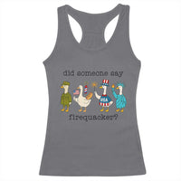 Funny Duck 4th Of July Racerback Tank Top Did Someone Say Firequacker