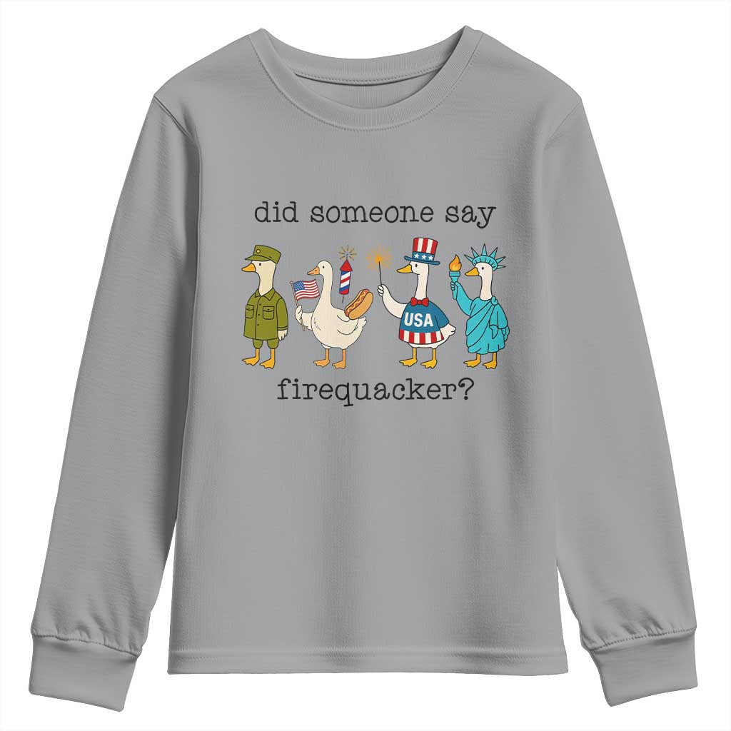 Funny Duck 4th Of July Youth Sweatshirt Did Someone Say Firequacker