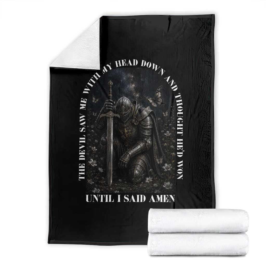 Christian Knight Templar Crusader Throw Blanket The Devil Saw Me With My Head Down And Thought He'd Won