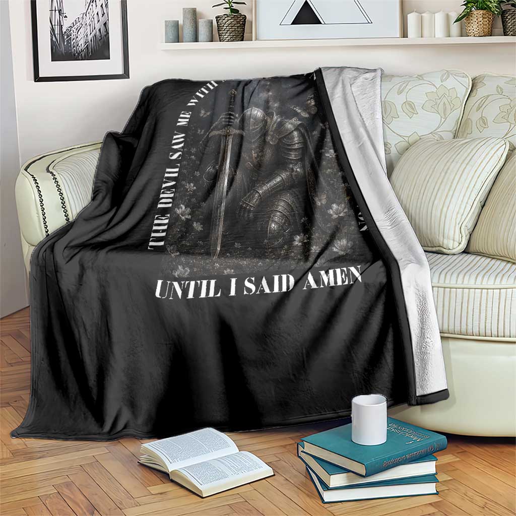 Christian Knight Templar Crusader Throw Blanket The Devil Saw Me With My Head Down And Thought He'd Won