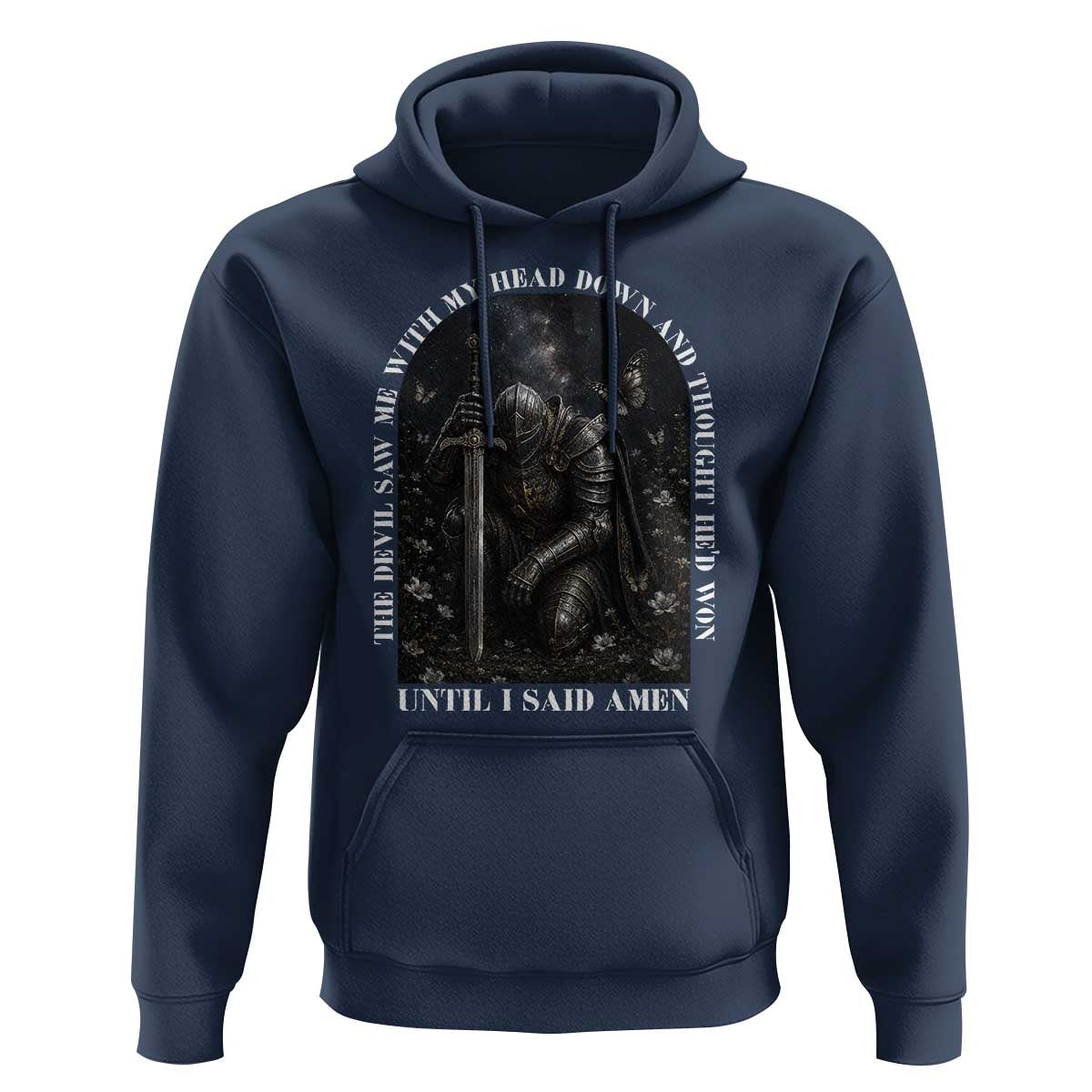 Christian Knight Templar Crusader Hoodie The Devil Saw Me With My Head Down And Thought He'd Won