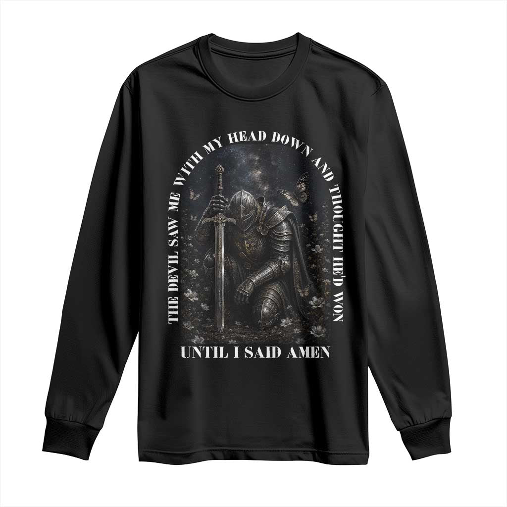 Christian Knight Templar Crusader Long Sleeve Shirt The Devil Saw Me With My Head Down And Thought He'd Won