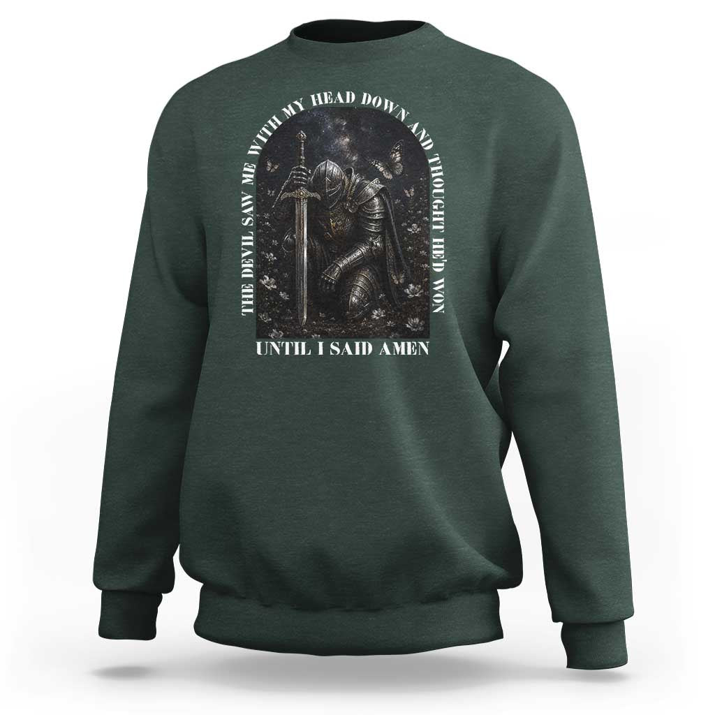Christian Knight Templar Crusader Sweatshirt The Devil Saw Me With My Head Down And Thought He'd Won