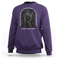 Christian Knight Templar Crusader Sweatshirt The Devil Saw Me With My Head Down And Thought He'd Won