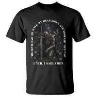 Christian Knight Templar Crusader T Shirt The Devil Saw Me With My Head Down And Thought He'd Won