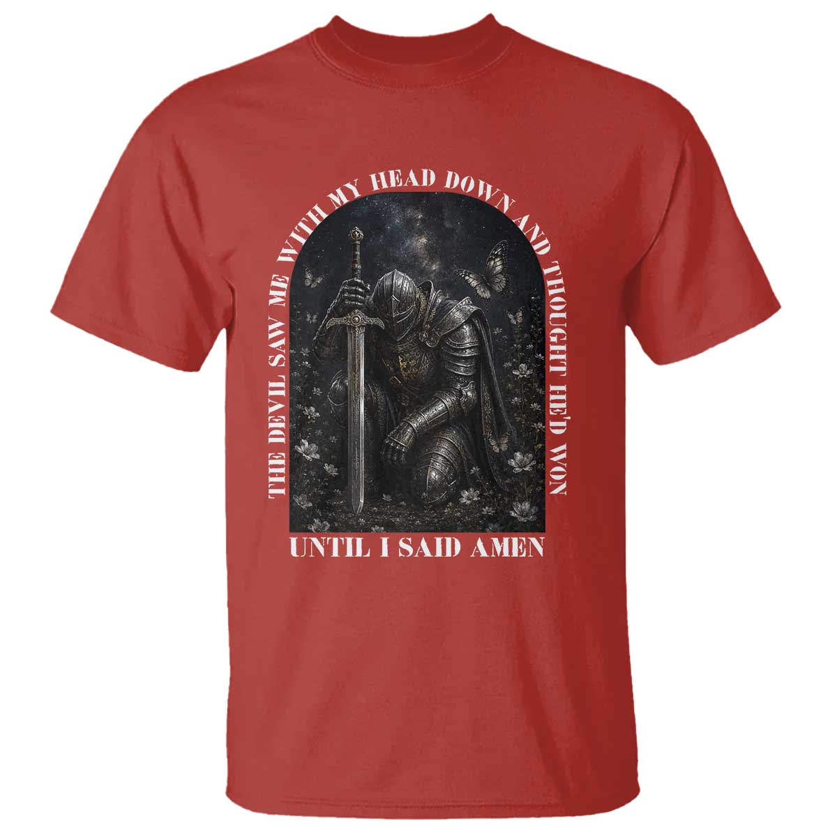 Christian Knight Templar Crusader T Shirt The Devil Saw Me With My Head Down And Thought He'd Won