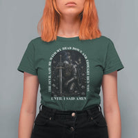 Christian Knight Templar Crusader T Shirt For Women The Devil Saw Me With My Head Down And Thought He'd Won