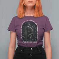 Christian Knight Templar Crusader T Shirt For Women The Devil Saw Me With My Head Down And Thought He'd Won