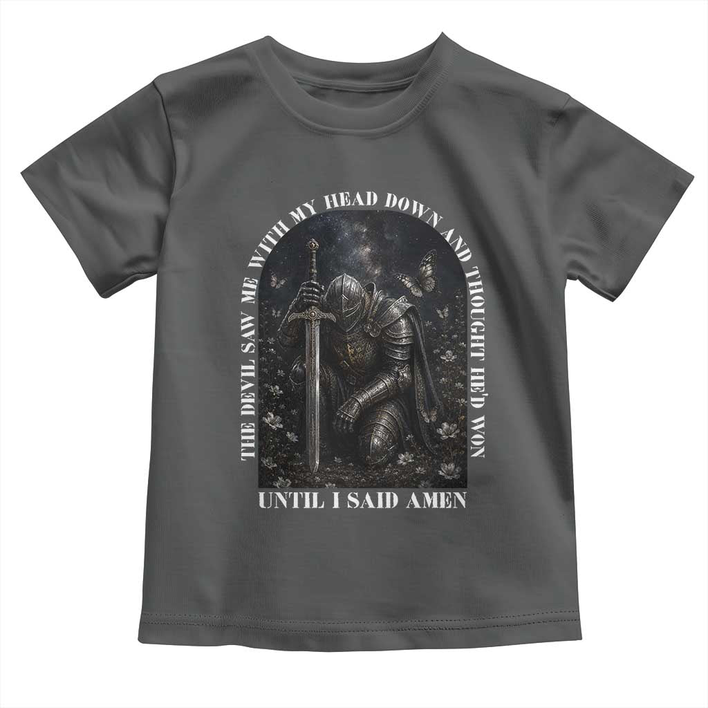 Christian Knight Templar Crusader Toddler T Shirt The Devil Saw Me With My Head Down And Thought He'd Won