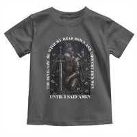 Christian Knight Templar Crusader Toddler T Shirt The Devil Saw Me With My Head Down And Thought He'd Won