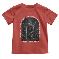 Christian Knight Templar Crusader Toddler T Shirt The Devil Saw Me With My Head Down And Thought He'd Won