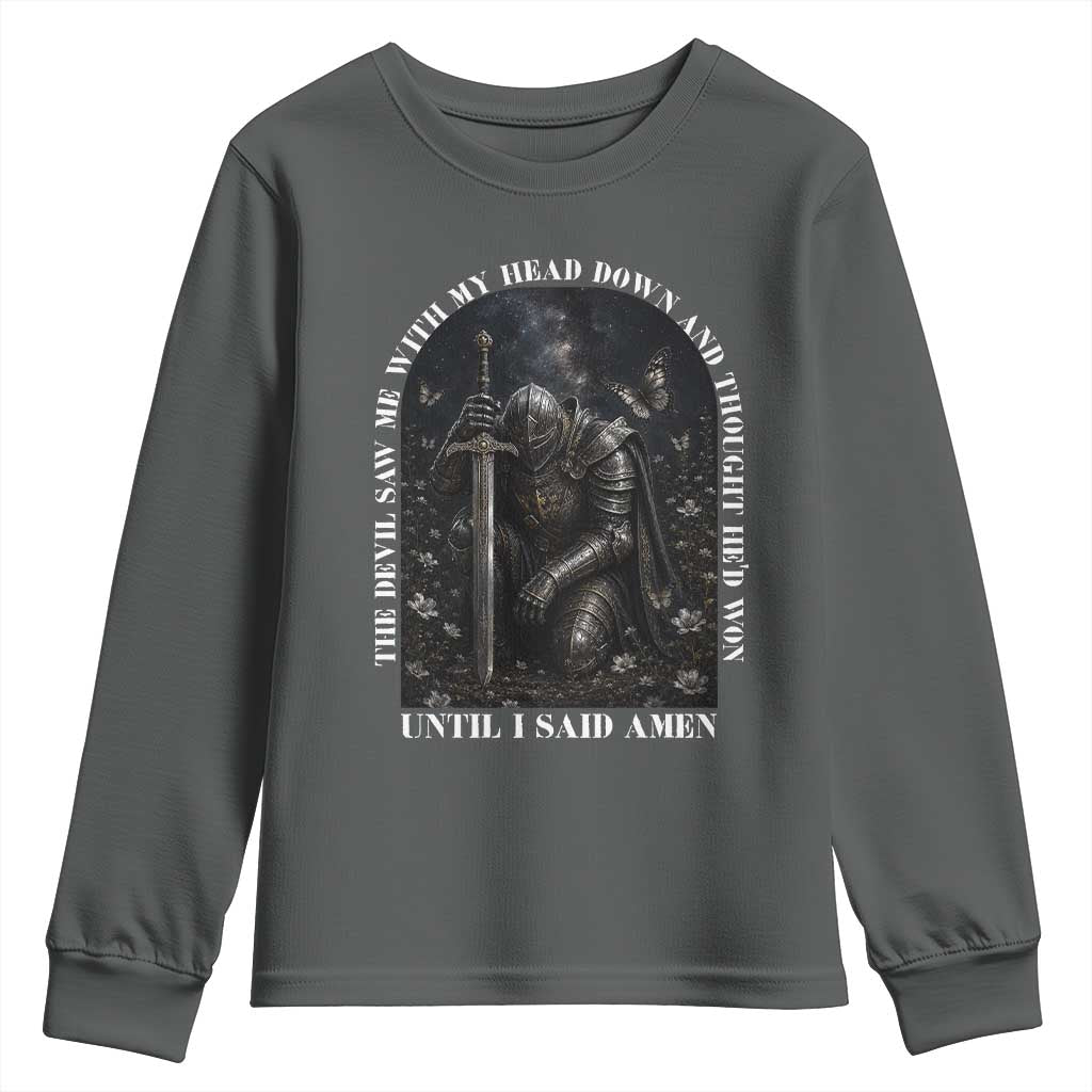 Christian Knight Templar Crusader Youth Sweatshirt The Devil Saw Me With My Head Down And Thought He'd Won