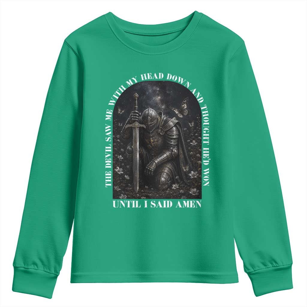 Christian Knight Templar Crusader Youth Sweatshirt The Devil Saw Me With My Head Down And Thought He'd Won