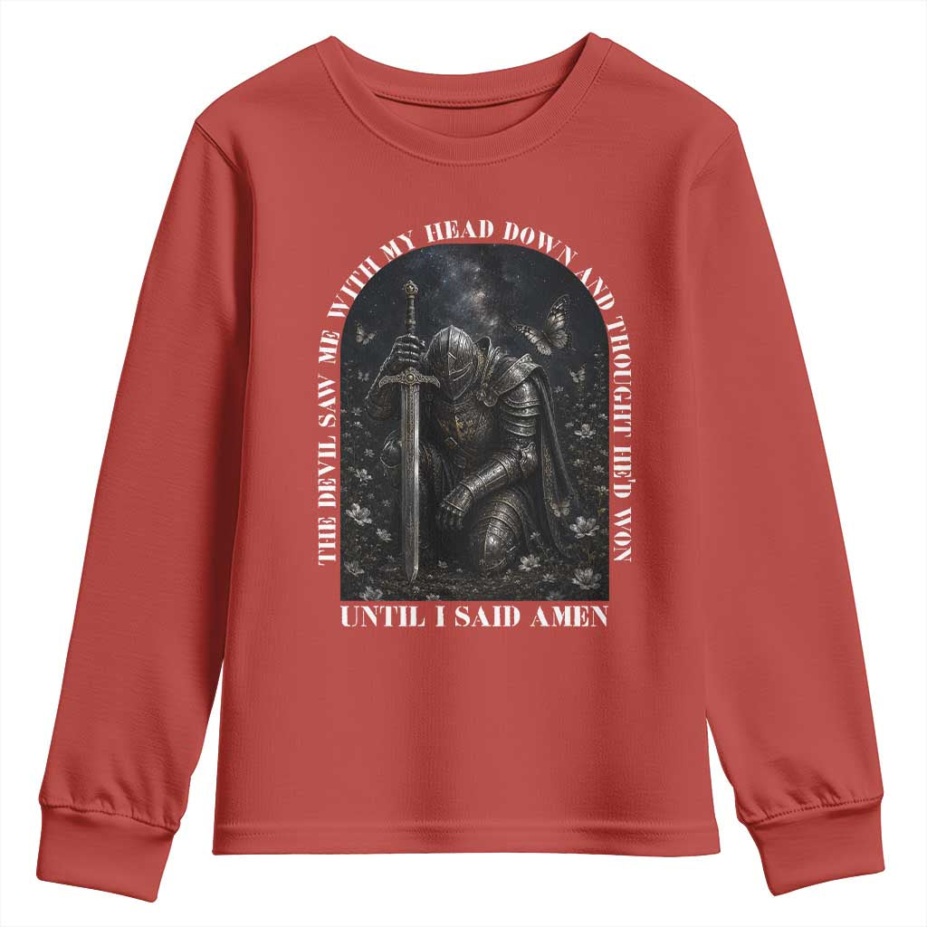 Christian Knight Templar Crusader Youth Sweatshirt The Devil Saw Me With My Head Down And Thought He'd Won