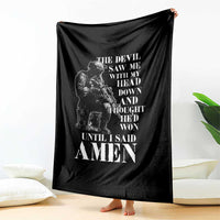 Military Christian Warrior Throw Blanket The Devil Saw Me With My Head Down And Thought He'd Won
