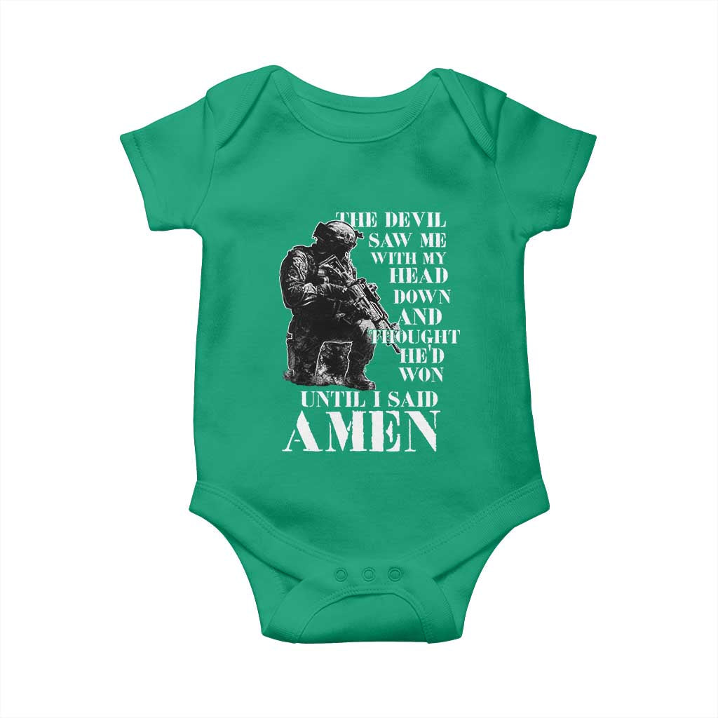 Military Christian Warrior Baby Onesie The Devil Saw Me With My Head Down And Thought He'd Won