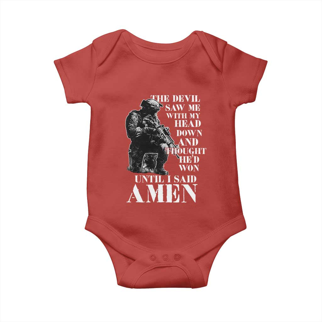 Military Christian Warrior Baby Onesie The Devil Saw Me With My Head Down And Thought He'd Won