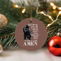 Military Christian Warrior Ceramic Ornament The Devil Saw Me With My Head Down And Thought He'd Won