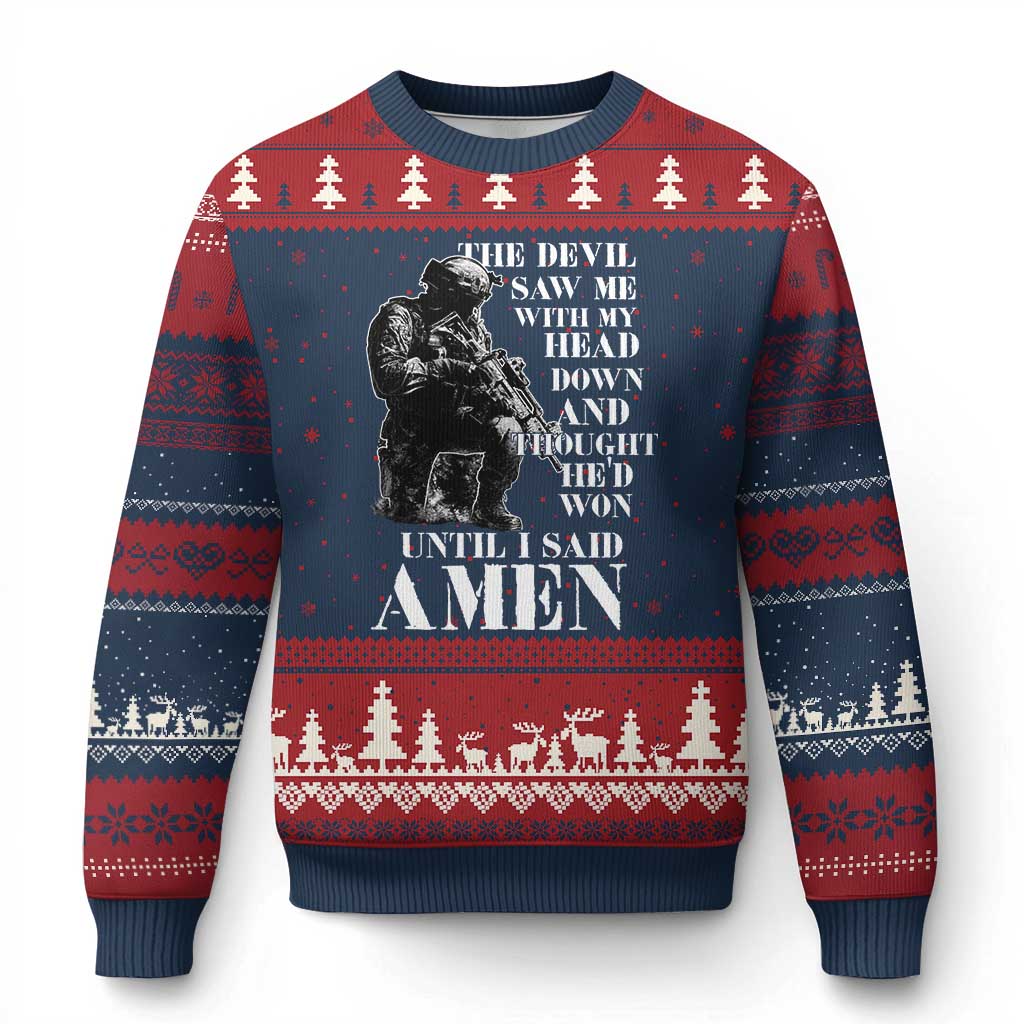 Military Christian Warrior Ugly Christmas Sweater The Devil Saw Me With My Head Down And Thought He'd Won